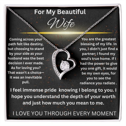To My Beautiful Wife - I Love You Forever!