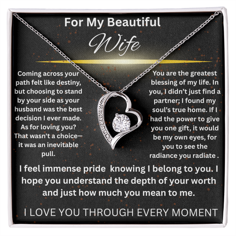 To My Beautiful Wife - I Love You Forever!