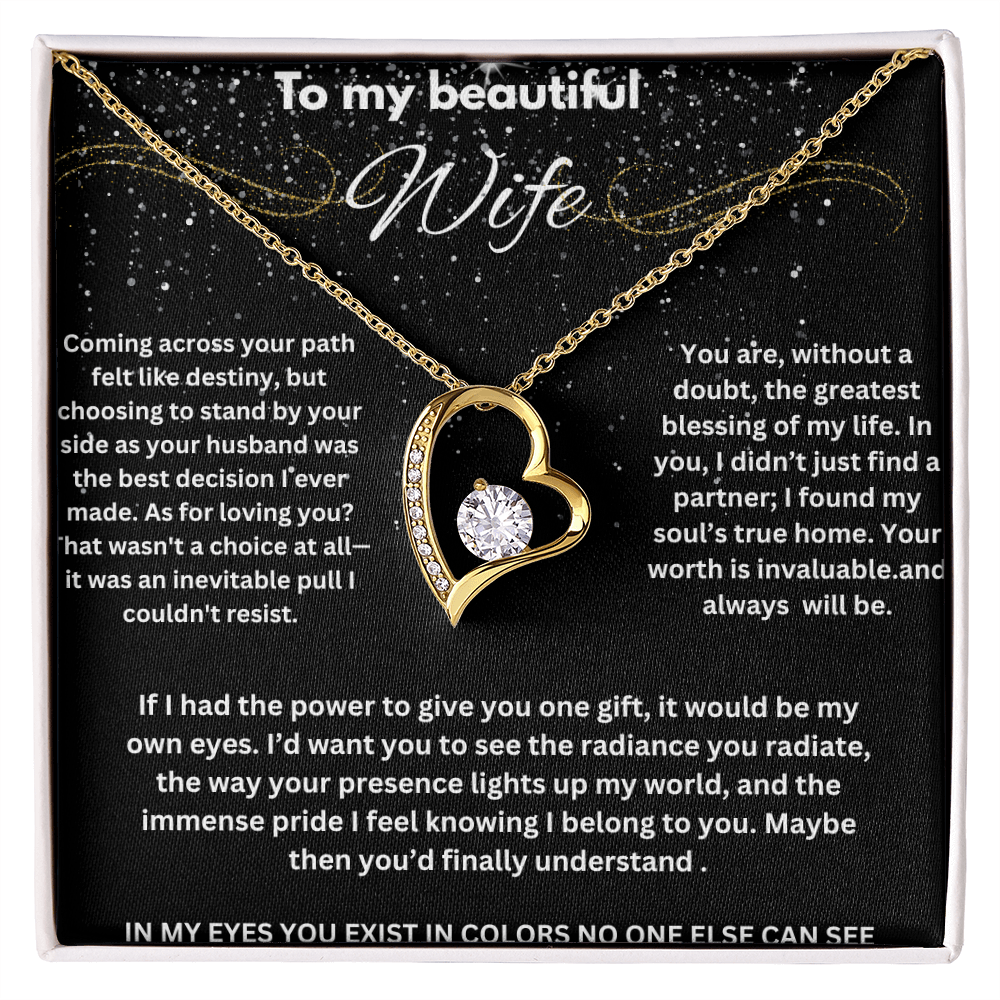 To My beautiful Wife - I  Love You Forever