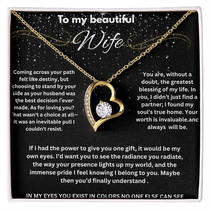 To My beautiful Wife - I  Love You Forever