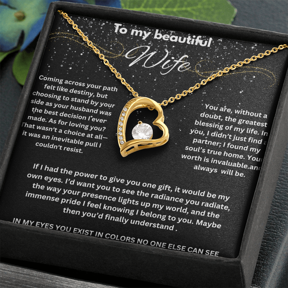 To My beautiful Wife - I  Love You Forever