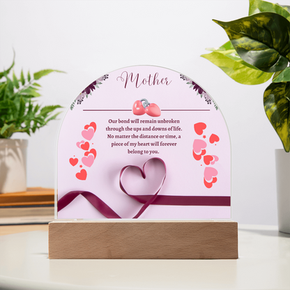 Mom:Our Bond is Unbreakable - Acrylic Dome