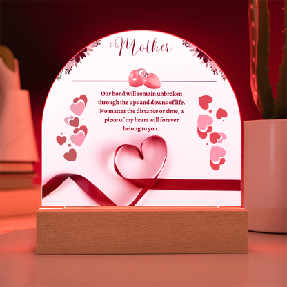Mom:Our Bond is Unbreakable - Acrylic Dome