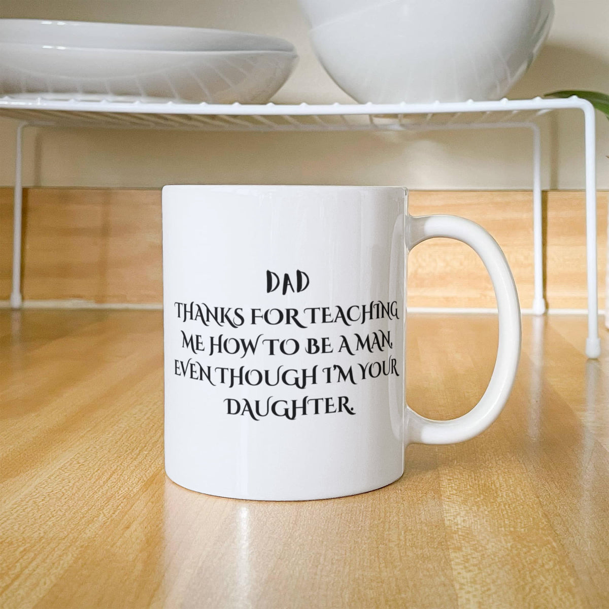 To My Dad: Thanks For Teaching Me to be a Man. From Your Daughter