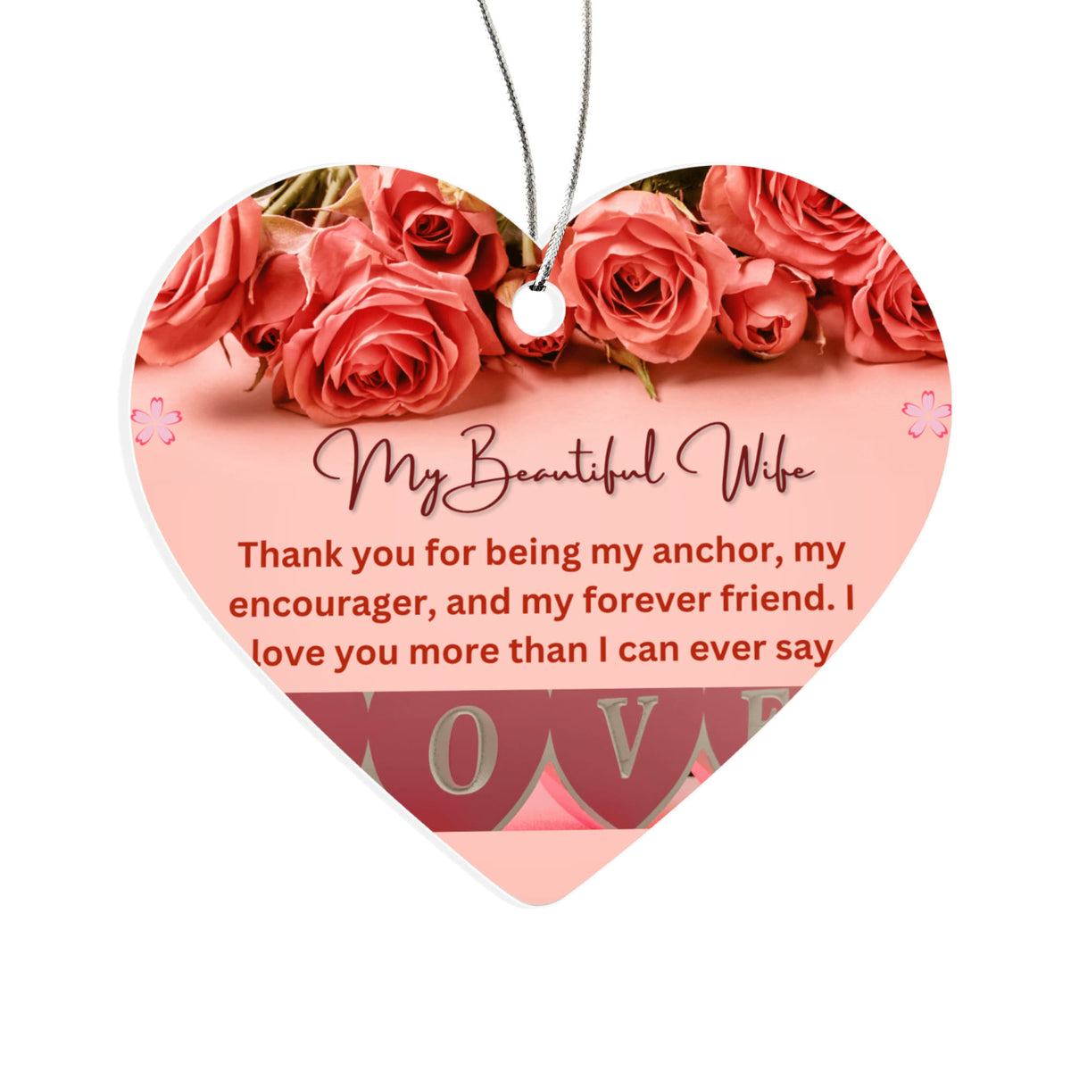 To my  Beautiful Wife - Acrylic Ornament