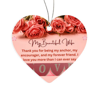 To my  Beautiful Wife - Acrylic Ornament