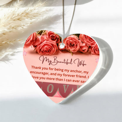 To my  Beautiful Wife - Acrylic Ornament